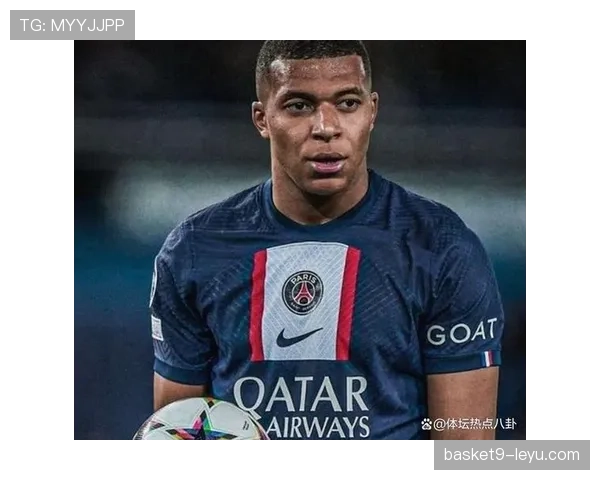 姆巴佩巴黎核心 姆巴佩巴黎核心